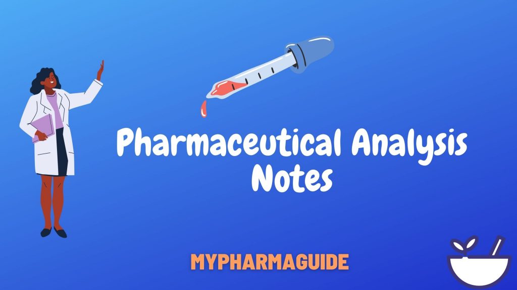 Pharmaceutical Analysis Notes Free Download - 2020