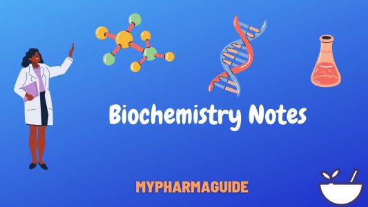 Biochemistry Pdf Notes - MyPharmaGuide.Com