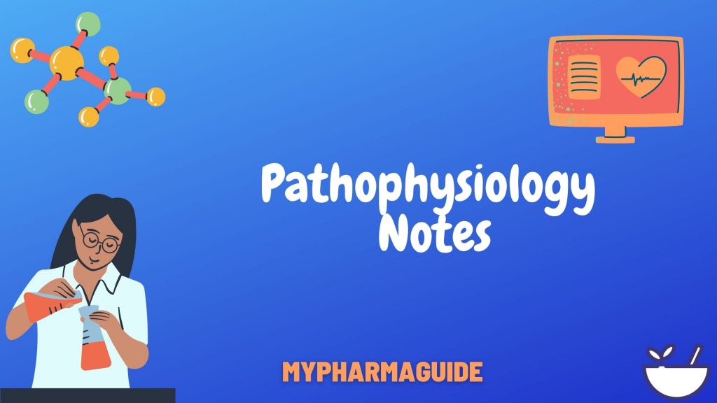 Helpful Pathophysiology Notes Free Download-2020