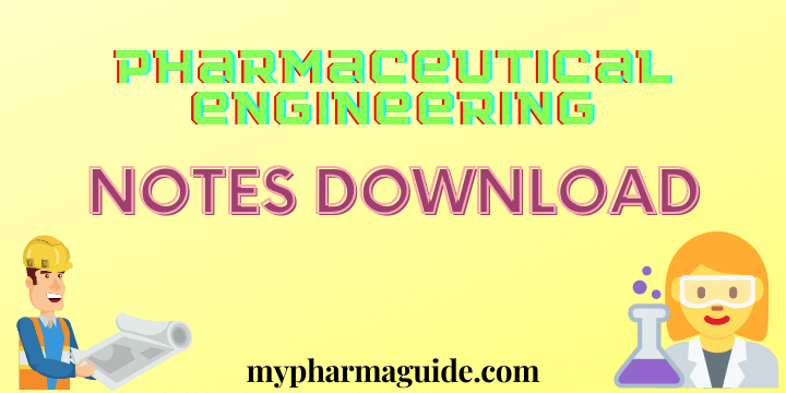 Pharmaceutical Engineering Notes