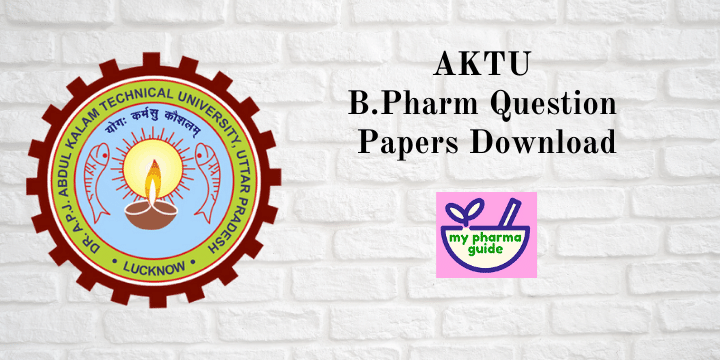 AKTU B Pharm Question Papers Download