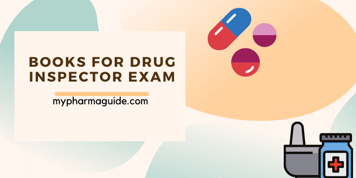 Best Books For Drugs Inspector Exam PDF Download - 2021
