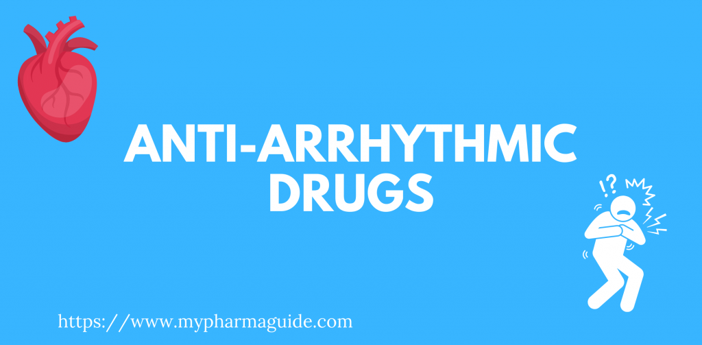 Antiarrhythmic Drugs Free Pharmacology Note - 2021