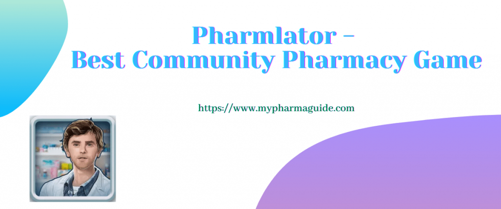 Pharmlator - The Best Pharmacy Game in 2021