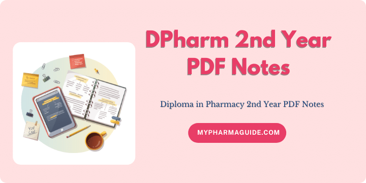 DPharm 2nd Year PDF Notes Download - 2022